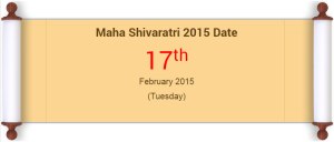 Maha Shivaratri 2015 Date 17th February 2015 (Tuesday)
